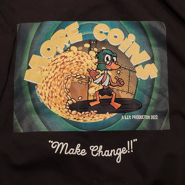 MORE COINS - Make Change Hooded Sweatshirt - Black